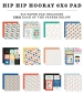 Preview: Hip Hip Hooray 6x6 Paperpad - Echo Park